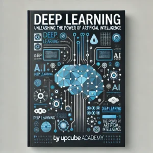 Mastering Deep Learning: Unleashing the Power of Artificial Intelligence