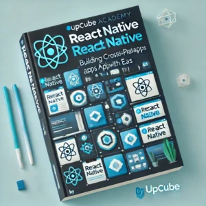 Mastering React Native: Building Cross-Platform Apps with Ease