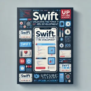 Mastering Swift: Unlocking the Power of iOS Development