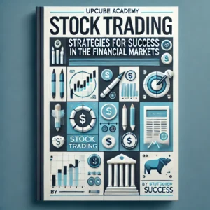 Mastery in Financial Trading: Strategies for Success in the Markets