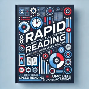 Mastering the Art of Rapid Reading: Unlock Your Full Potential with Speed Reading