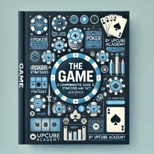 Mastering the Game: A Comprehensive Guide to Poker Strategies and Tactics