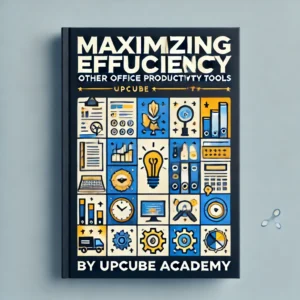 Maximizing Efficiency: Mastering Other Office Productivity Tools