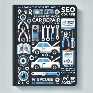 Learn the Best Techniques for Car Repair | SEO Course