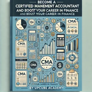 Become a Certified Management Accountant (CMA) and boost your career in finance