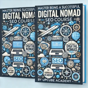 Master the Art of Being a Successful Digital Nomad - SEO Course