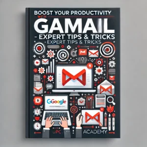 Boost Your Productivity with Gmail - Expert Tips & Tricks