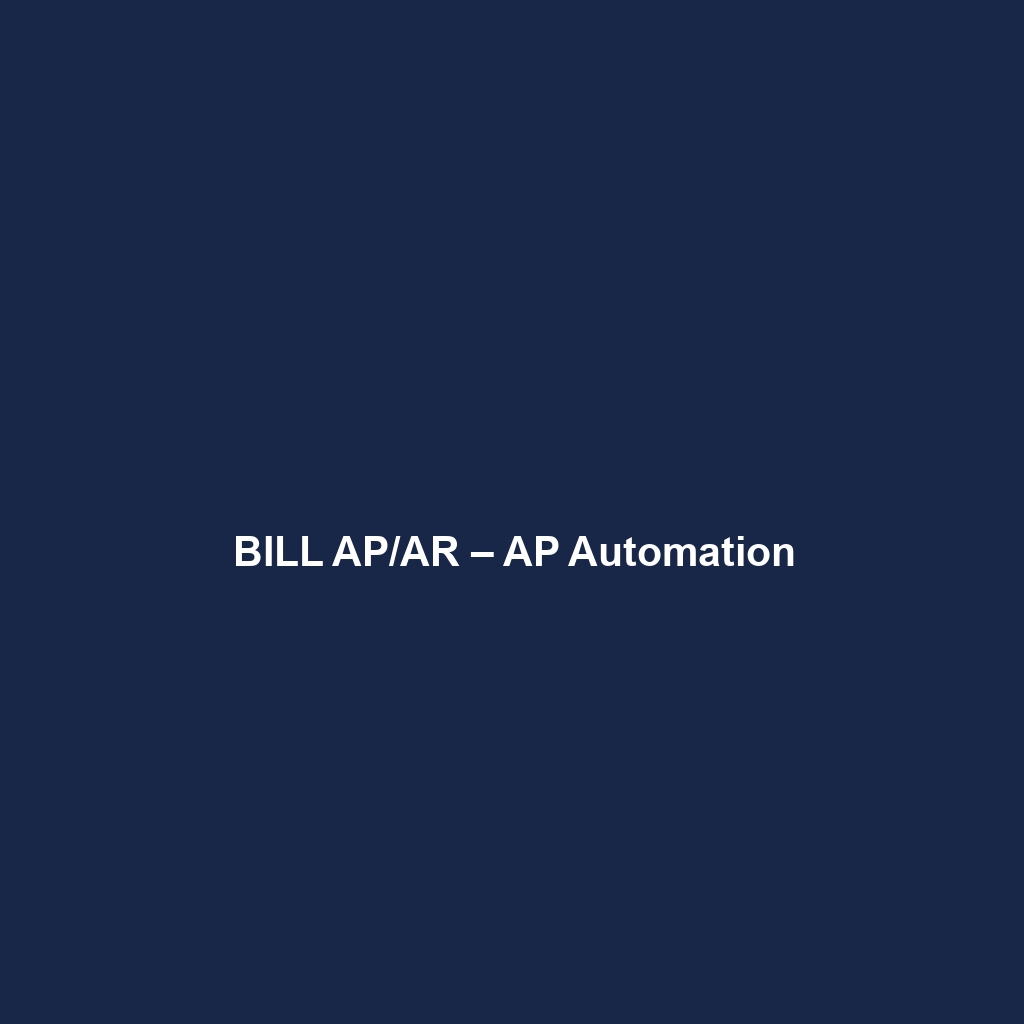 BILL AP/AR – AP Automation