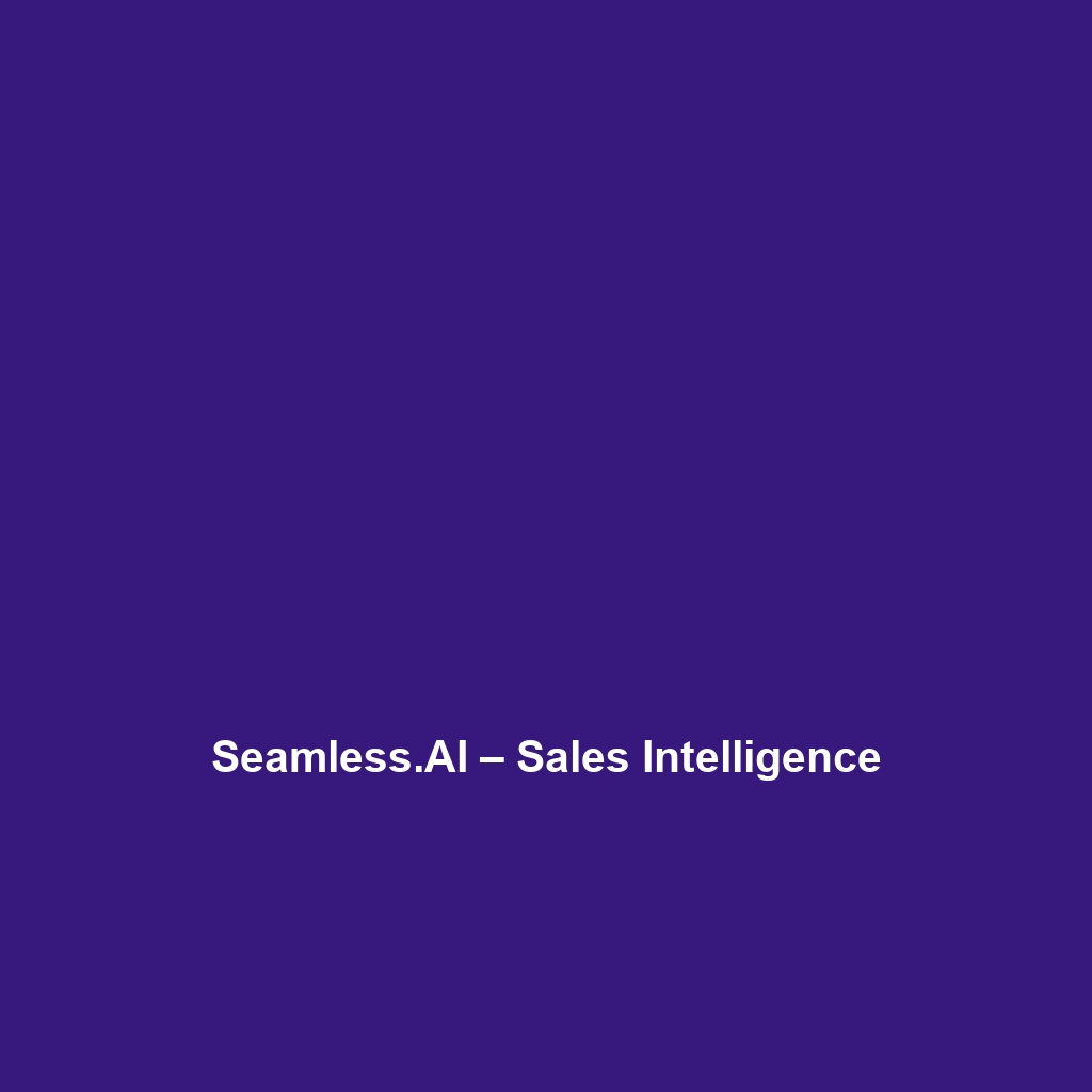 Seamless.AI – Sales Intelligence