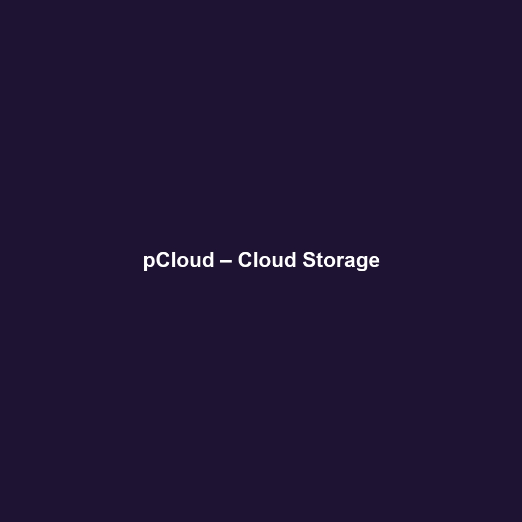 pCloud – Cloud Storage