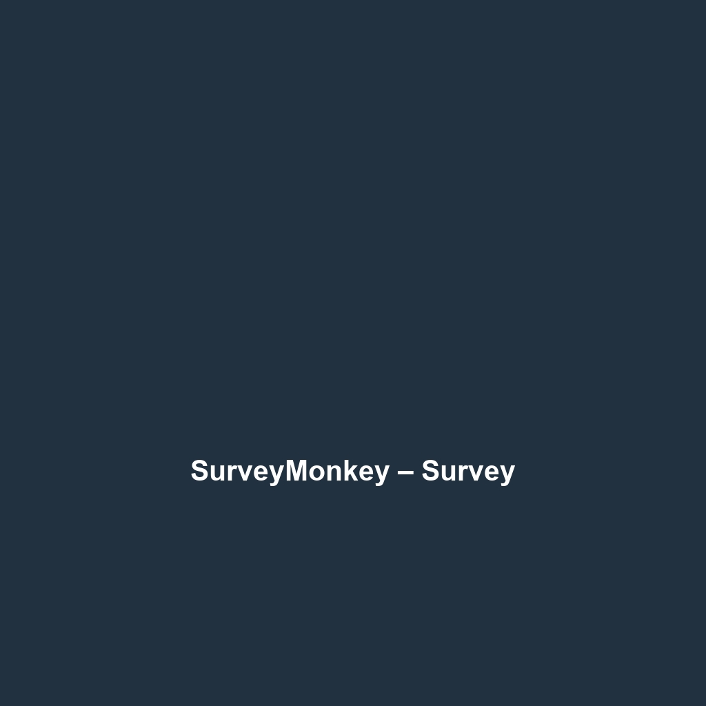 SurveyMonkey – Survey