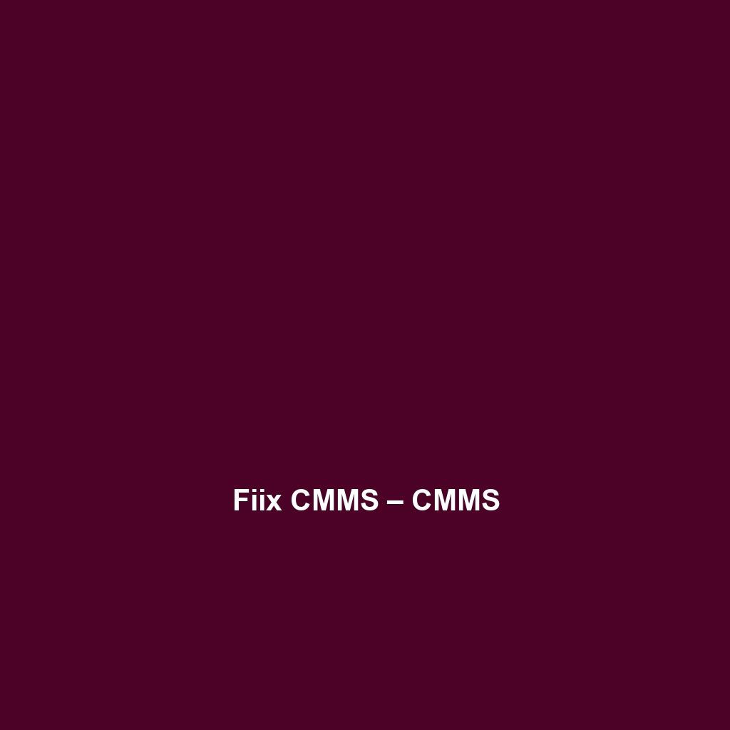 Fiix CMMS – CMMS